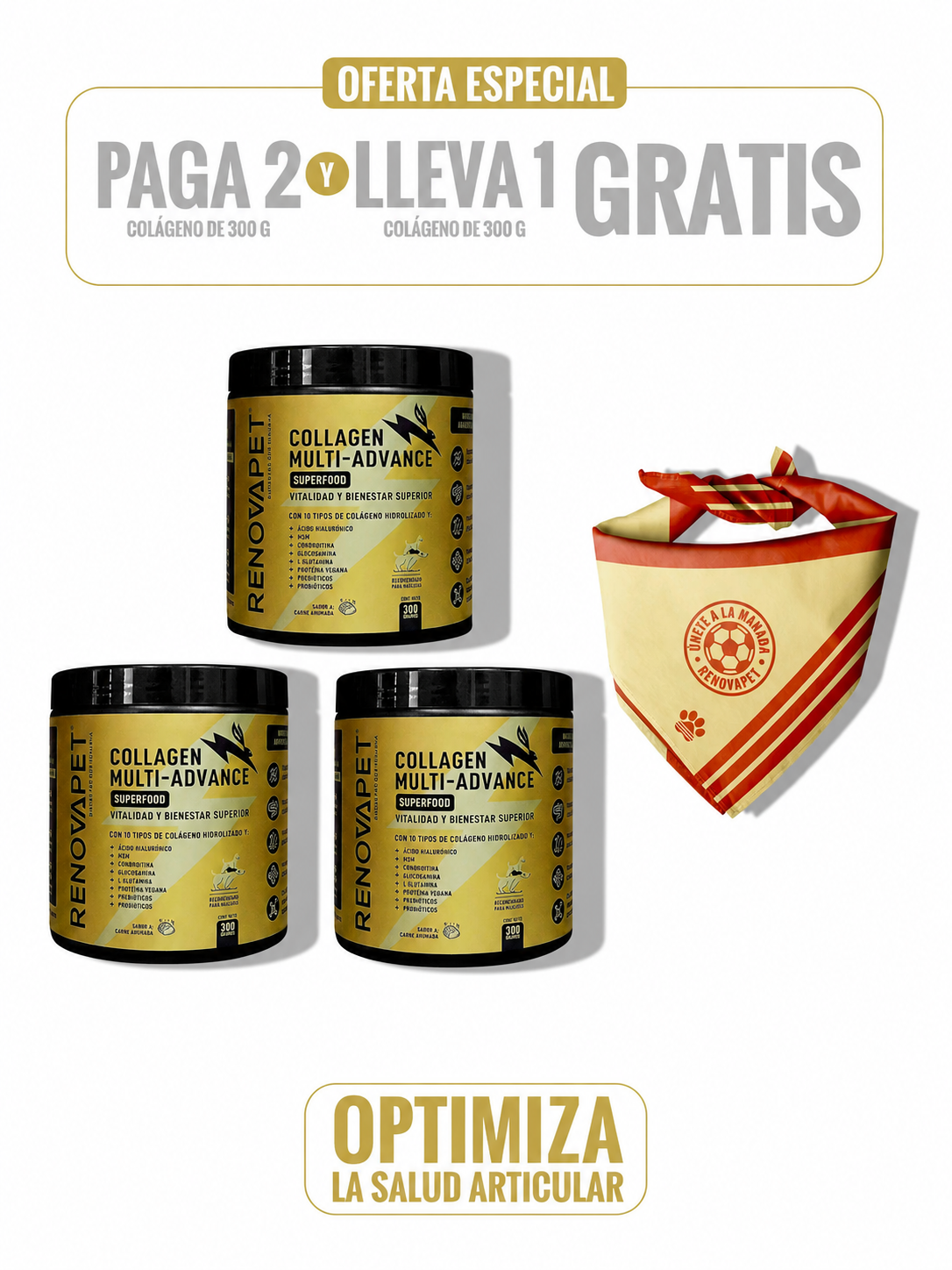 PAGA 2 Y LLEVA 3 - COLLAGEN MULTI-ADVANCE PARA MASCOTAS - 300 g SKU: RPKT026