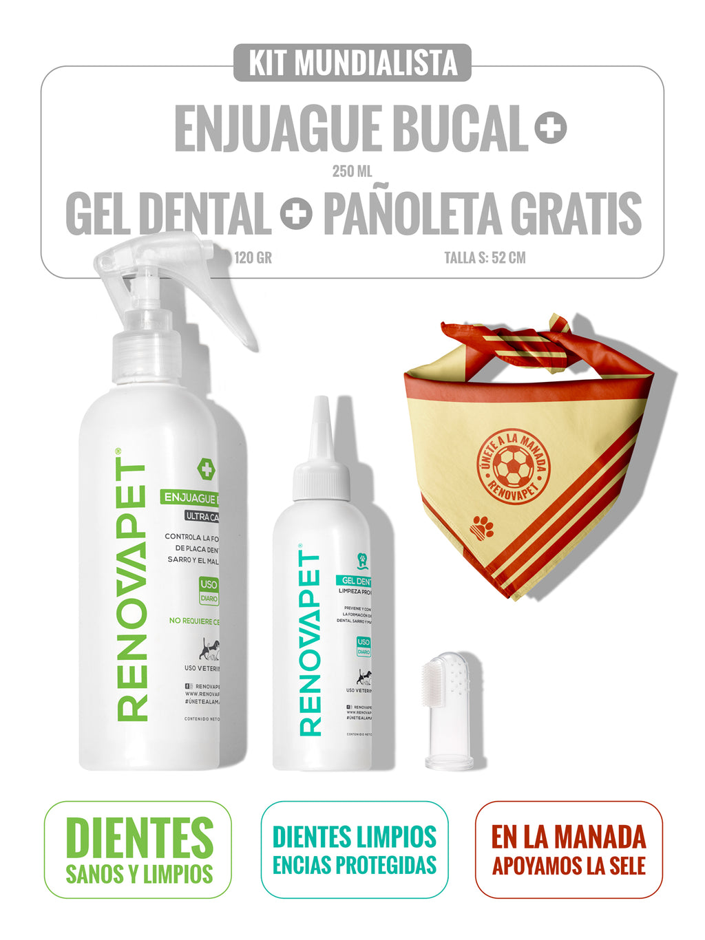 KIT MUNDIALISTA - ENJUAGUE BUCAL 250 mL + GEL DENTAL 120 g Y LLEVA PAÑOLETA Talla S: RPMUNS / Talla M: RPMUNM